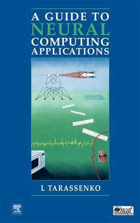 A guide to neural computing applications. - Peter nortons complete guide to linux by peter norton.