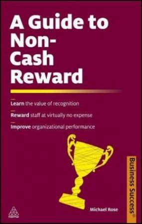 A guide to non cash reward by michael rose. - Envision math grade 6 teacher edition textbooks.