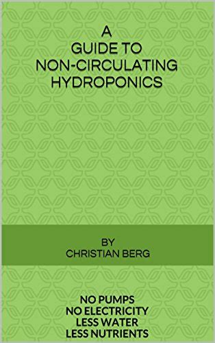 A guide to non circulating hydroponics no pumps no electricity less water less nutrients. - Manual of laboratory diagnostic tests 8th edition.
