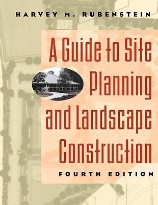 A guide to site planning and landscape construction by harvey m rubenstein. - Das erzählerische werk 1. mattos puppentheater..