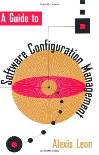 A guide to software configuration management artech house computer library. - Taxmann studentenleitfaden zur einkommensteuer von dr. vinod kumar singhania.