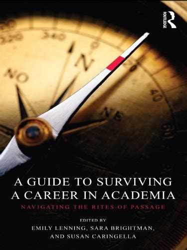 A guide to surviving a career in academia navigating the rites of passage. - Beiträge zur geologie ost-asiens und australiens.