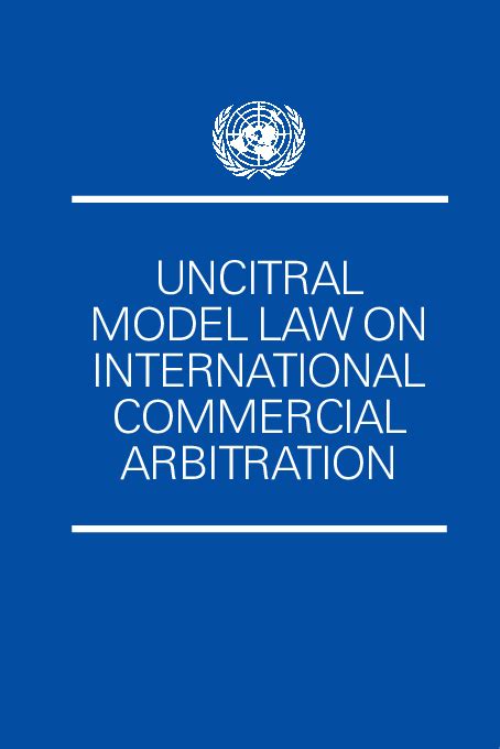 A guide to the 2006 amendments to the uncitral model law on international commercial arbitration. - Guida per l'utente della punzonatrice amada.