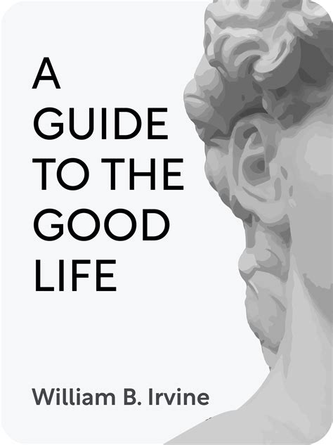 A guide to the good life by william b irvine. - La politica di aristotele e la storiografia locale.
