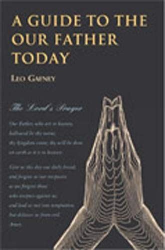 A guide to the our father today by leo gafney. - A guide to genetic counseling 2nd edition cell.