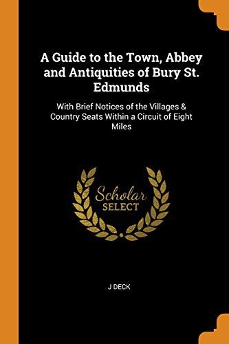 A guide to the town abbey and antiquities of bury st edmunds with brief notices of the villages a. - Ultraleicht ist es ein leitfaden für kleinere organisationen ultralight it a guide for smaller organizations.