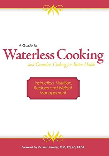A guide to waterless cooking and greaseless cooking for better. - Rosa luciferina y otra pieza de encaje..