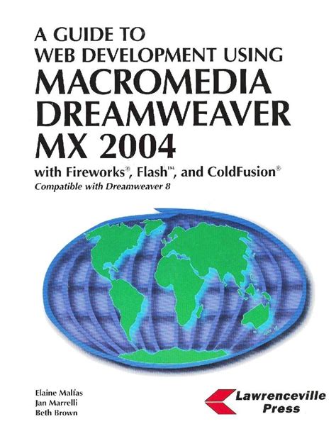 A guide to web development using macromedia dreamweaver mx 2004 with firework flash and coldfusion. - Suzuki df 60 service manual free.