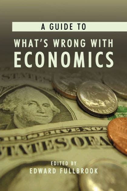 A guide to whats wrong with economics by edward fullbrook. - Ultima carta de amor de carolina von günderrode a bettina brentano.