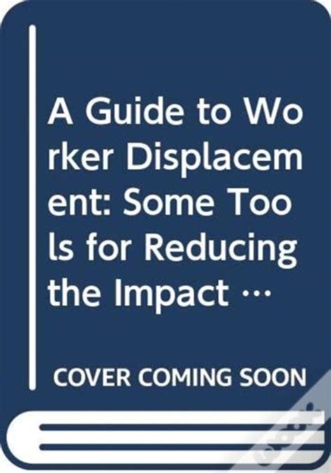 A guide to worker displacement some tools for reducing the impact on workers communities and enterp. - Play therapy with children and adolescents in crisis fourth edition social work practice with families and c.