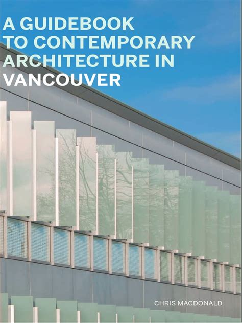 A guidebook to contemporary architecture in vancouver. - Microgreens a guide to growing nutrient packed greens.