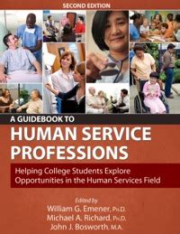 A guidebook to human service professions helping college students explore. - On a encore oublié la santé!.