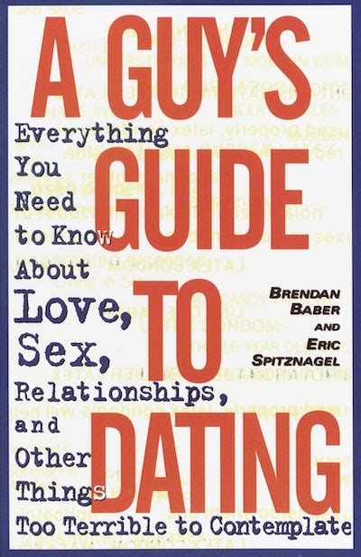 A guys guide to dating by brendan baber. - Slægtsbog for efterkommere efter jens christian pedersen, husmand i ejersted, saltum sogn, født 1819.