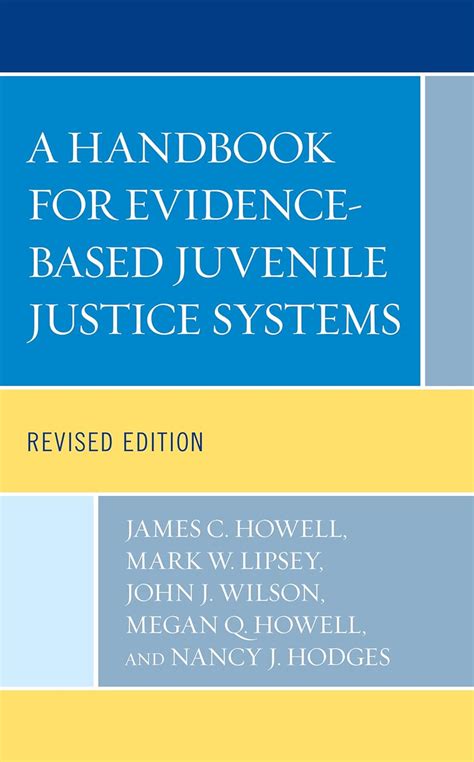 A handbook for evidence based juvenile justice systems. - Information security program guide for state agencies.