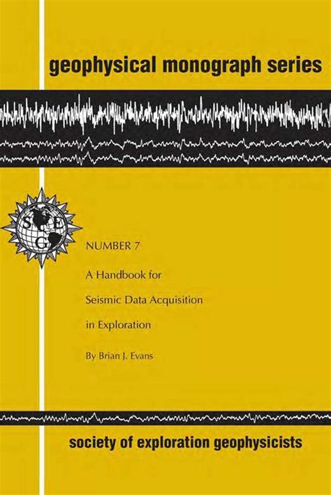 A handbook for seismic data acquisition in exploration a handbook for seismic data acquisition in exploration. - Handbook of pharmaceutical excipients 4th edition.fb2.