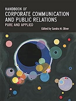 A handbook of corporate communication and public relations by sandra oliver. - Revolución y contrarrevolución en la argentina..