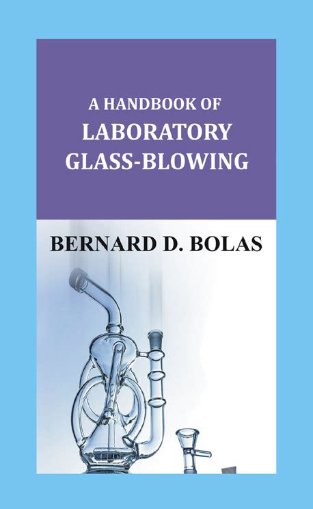 A handbook of laboratory glassblowing concise edition. - Ford baler knotter repair service manual.