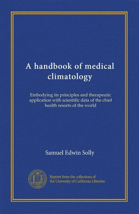A handbook of medical climatology by s edwin solly. - Des gouvernements rationalistes et de la religion révélée.
