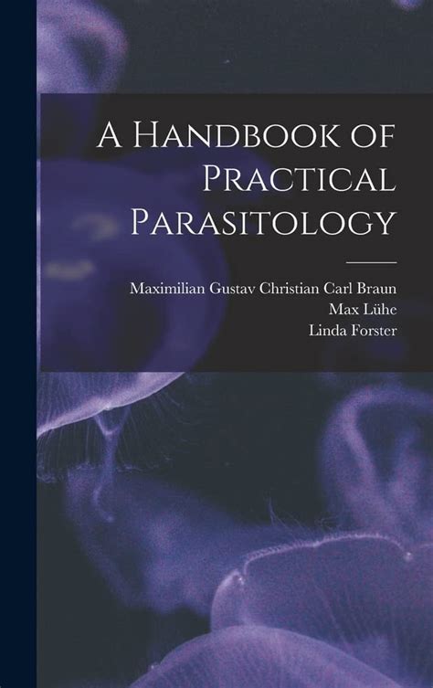 A handbook of practical parasitology primary source edition. - Technologie in aktion 9. auflage lösungshandbuch.