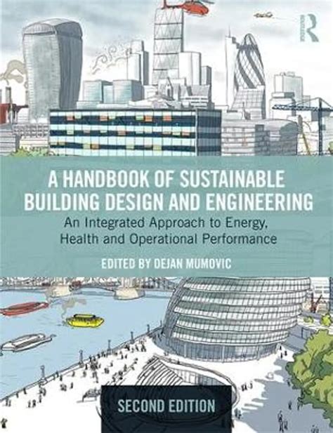 A handbook of sustainable building design and engineering by dejan mumovic. - What is web design graphic design handbook.