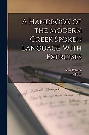A handbook of the modern greek spoken language with exercises. - Manual de reparación de haulotte ha 16 spx.