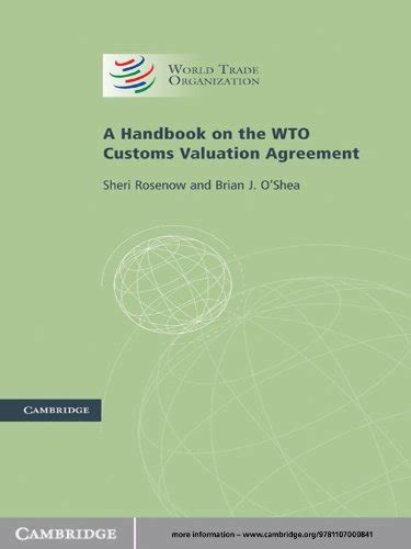 A handbook on the wto customs valuation agreement by sheri rosenow. - La ruta de don quijote ; castilla.