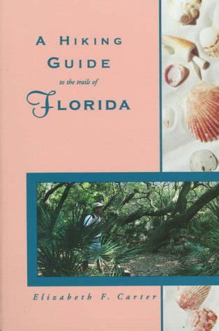 A hiking guide to the trails of florida. - Wizarding world of harry potter guide.