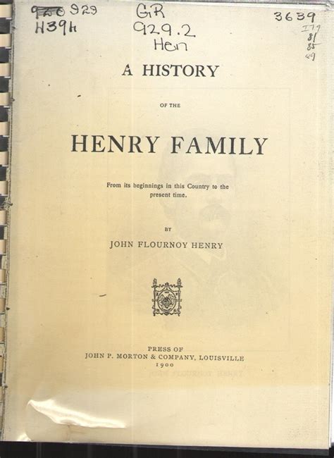 A history of the Henry family, from its beginnings in this ... - Archive