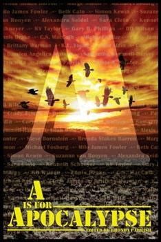 A is for Apocalypse Alphabet Anthologies 1