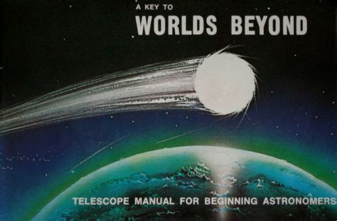 A key to worlds beyond telescope manual for beginning astronomers. - ... el tema de nuestro tiempo..