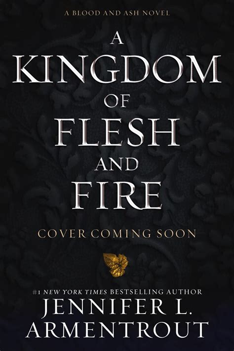 A Kingdom of Flesh and Fire will forever hold the title as my 