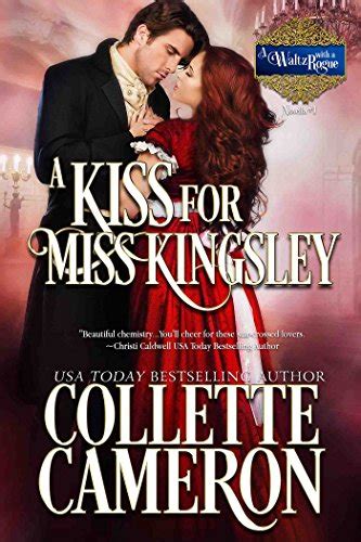 A kiss for miss kingsley a waltz with a rogue book 1. - Destruction des graisses guide complet pour une deacutefinition musculaire maximale.