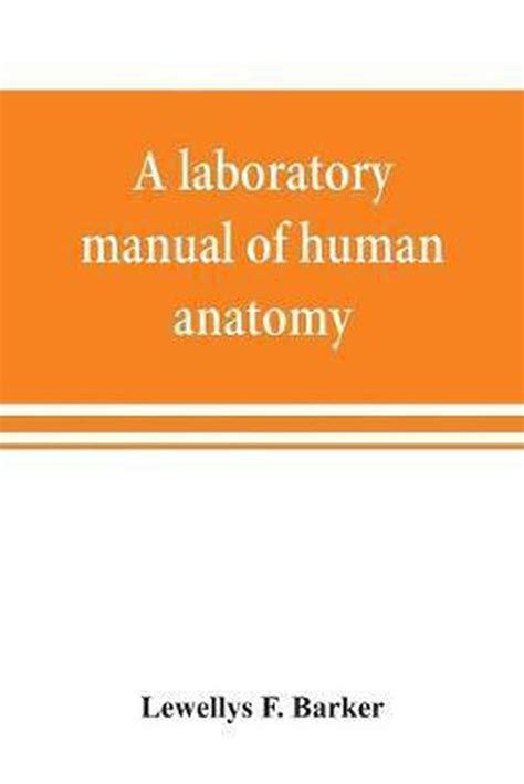 A laboratory manual of human anatomy by lewellys franklin barker. - Rogers handbook of pediatric intensive care.