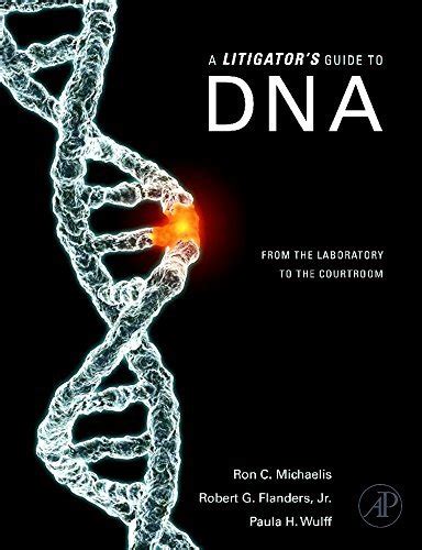 A litigators guide to dna from the laboratory to the courtroom. - Property preservation mortgage field services pocket guide property preservation mortgage field services training guide.
