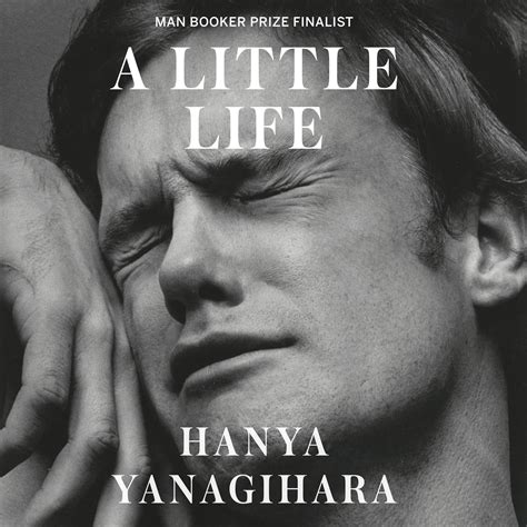 A little life audiobook. Hanya Yanagihara -A Little Life Audio Book Download Though the book’s configuration is modern-day, Yanagihara notifies it in a weird yet efficient recall combined with existing day design where the context of time is constantly abstract. Particular days or years are never ever before taken advantage of, rather we obtain descriptors such as ... 