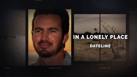 May 31, 2023 · Dateline. In a Lonely Place, Part 2 05:32. Copied. ... May 31, 2023. Read More. Get more news. on. FULL EPISODE: In a Lonely place 07:51. Now Playing. In a Lonely Place, Part 2 05:32. UP NEXT. In ... . 