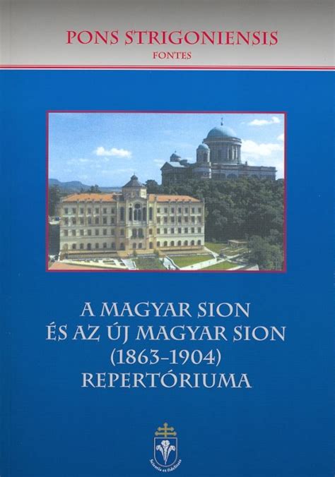 A magyar sion és az új magyar sion (1863 1904) repertóriuma. - Goyal brothers prakashan science lab manual class 10 download.