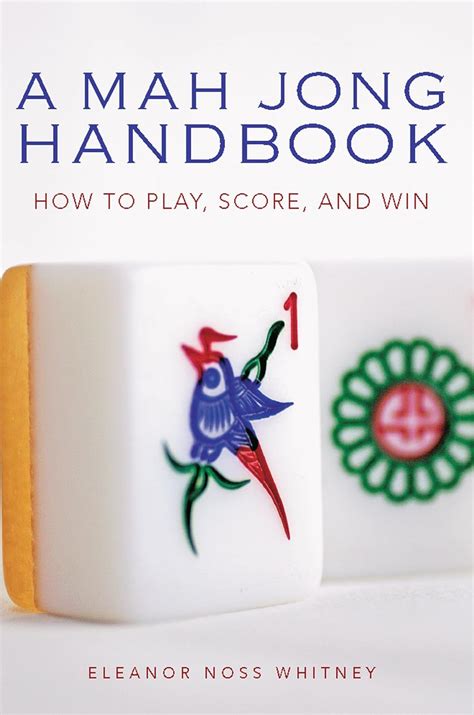 A mah jong handbook how to play score and win by eleanor noss whitney 2007 06 15. - Marsk stig og de fredløse på hjelm.