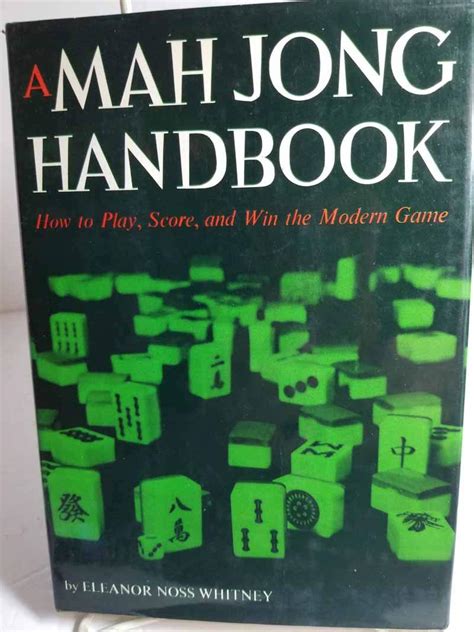 A mah jong handbook how to play score and win by whitney eleanor noss 2001 paperback. - Fire department incident safety officer study guide.