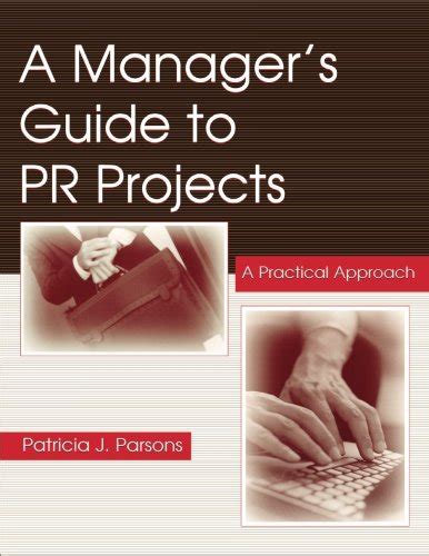 A managers guide to pr projects by patricia j parsons. - Solutions manual for managerial accounting 14th edition.