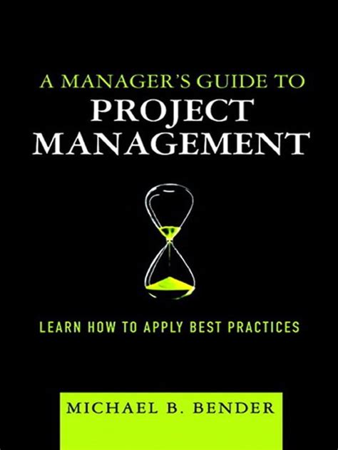 A managers guide to project management by michael b bender. - Manual nsca fundamentos del entrenamiento personal color deportes.
