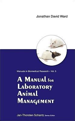 A manual for laboratory animal management by jonathan david ward. - Publications du centre de recherches latino-américaines de l'université de poitiers..