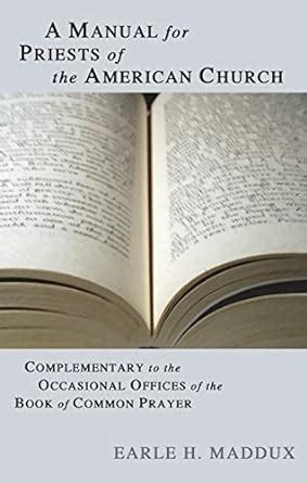 A manual for priests of the american church by earle h maddux. - Die dynamik und kontraktilität des linken ventrikels.