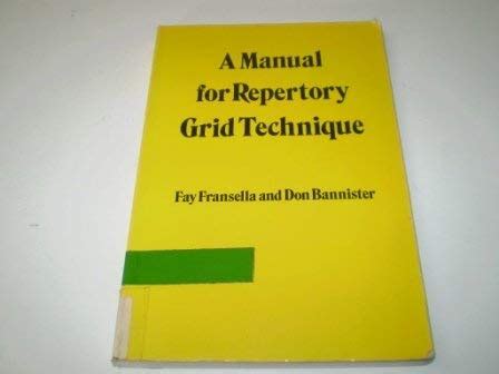 A manual for repertory grid technique by fay fransella. - Leau cycle 3 guide pa dagogique.