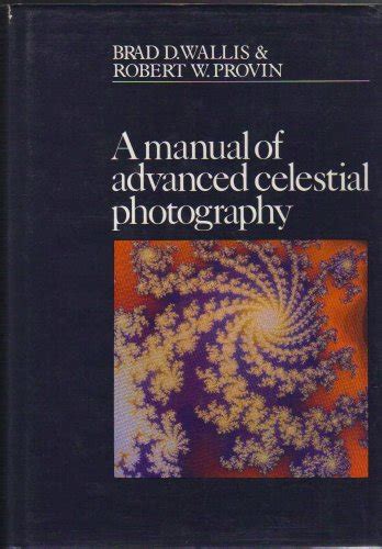 A manual of advanced celestial photography. - Buku manual service honda supra x 125.