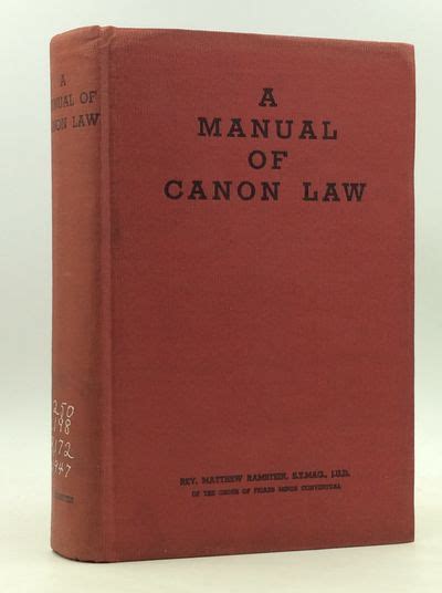 A manual of canon law by father matthew ramstein. - Die organisation der altarpfründen an den pfarrkirchen der stadt braunschweig im mittelalter..