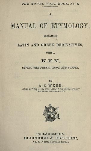 A manual of etymology by a c webb. - Obras poéticas de don juan nicasio gallego.
