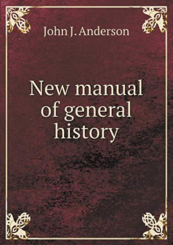 A manual of general history by john jacob anderson. - Hitachi zw310 radlader service handbuch set.