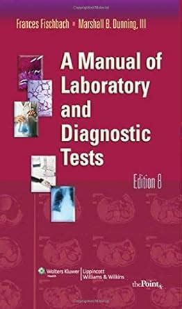 A manual of laboratory and diagnostic tests 8th egith edition. - Majoras mask treasure chest game guide.
