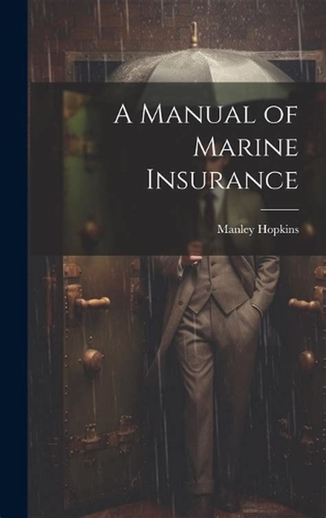 A manual of marine insurance by manley hopkins. - Histoire et mémoires de l'institut royal de france, classe d'histoire et de littérature ancienne ....